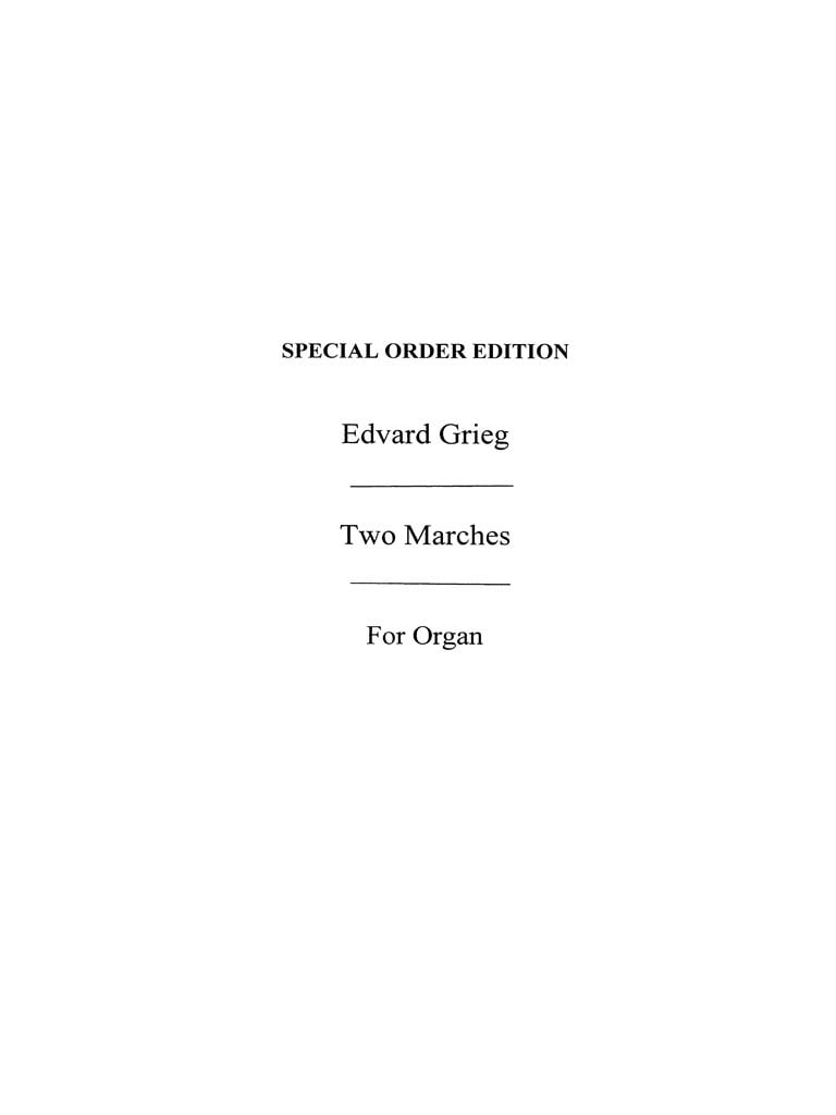 Edvard Grieg: Two Marches